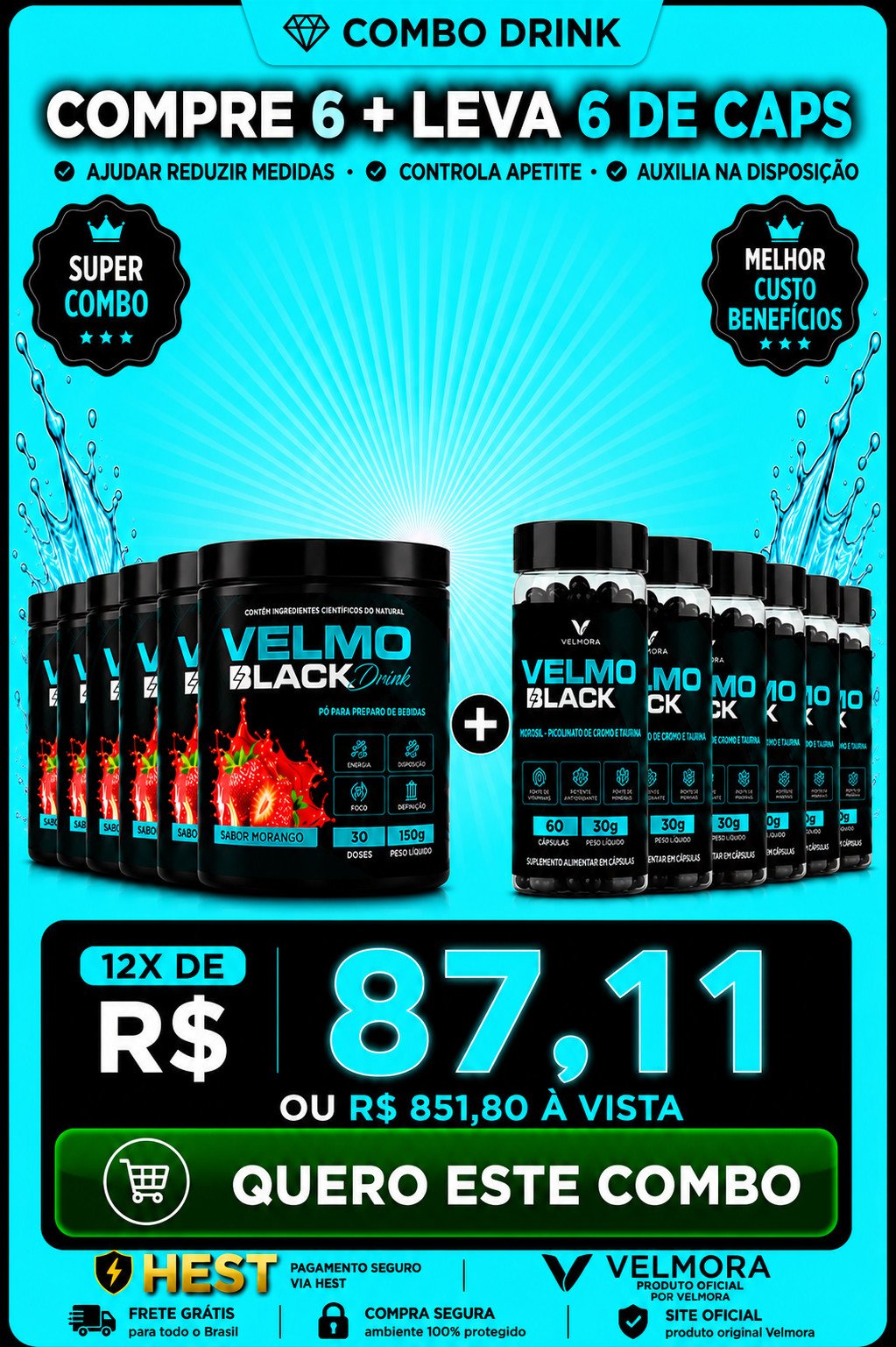 VELMO BLACK COMPRA 6 DE MORANGO DRINKS LEVA 6 DE CAPS